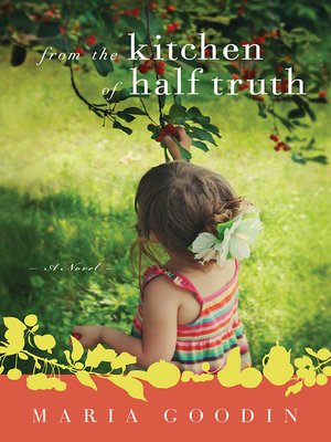 cover image of From the Kitchen of Half Truth